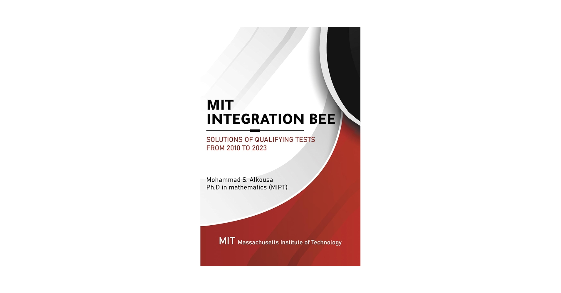 MIT Integration Bee, Solutions of Qualifying Tests from 2010 to